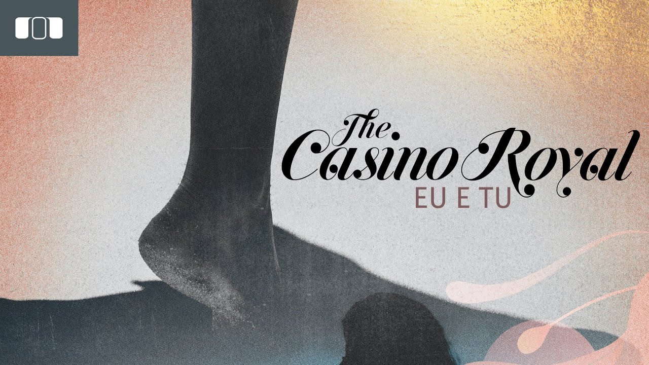 The Casino Royal - EU E TU (Official Music Video) | Mole Listening Pearls