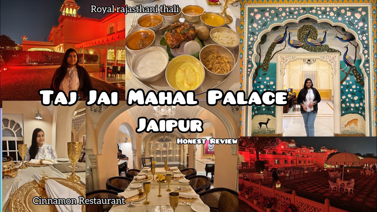 Taj Jai Mahal Palace Jaipur | Royal Rajasthani Thali - Cinnamon Restaurant | Luxury 5 Star Hotel
