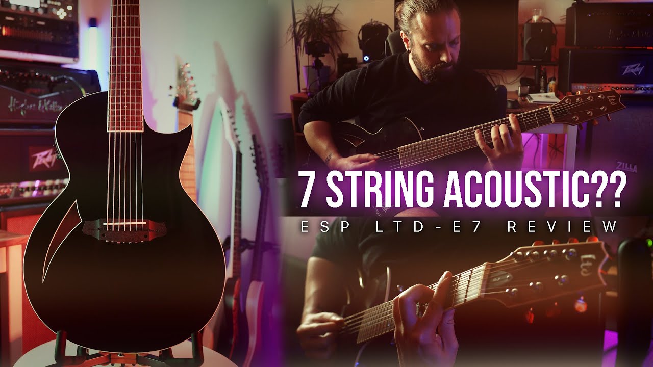 7 STRING ACOUSTIC? | ESP LTD TL-7 REVIEW [Free Headrush Rig Download!]