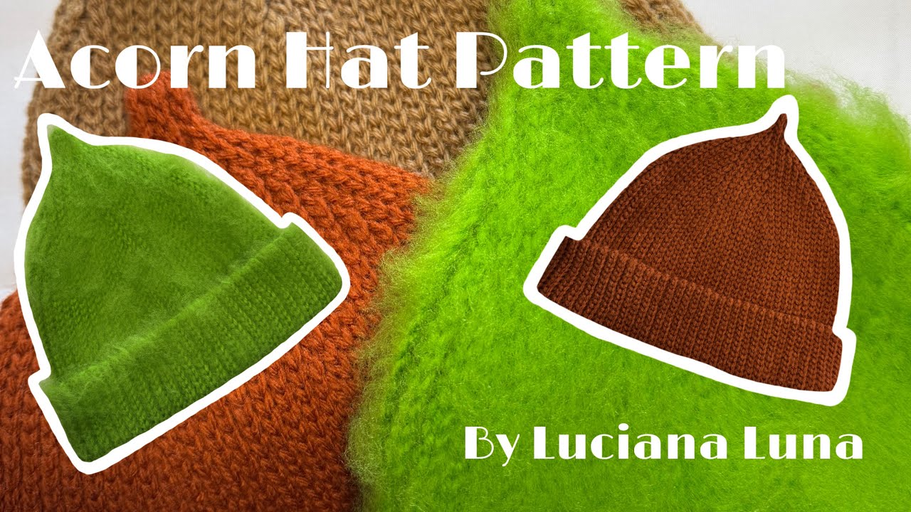 Acorn Hat Pattern - By Luciana Luna