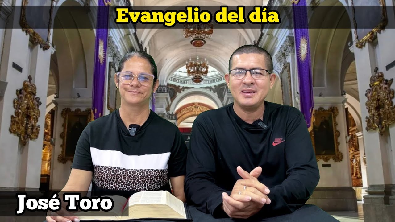 EVANGELIO DEL DIA Viernes 13 de Marzo del 2026 | JOSÉ TORO
