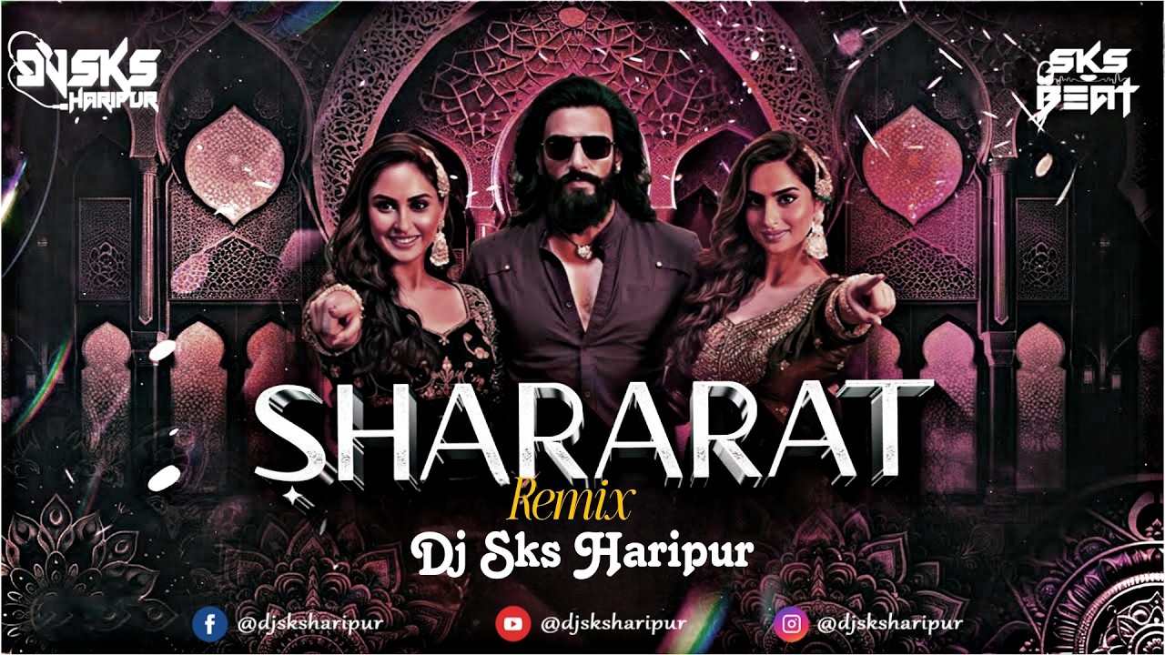 Shararat Remix | Dj Sks Haripur | Dhurandhar Song | New Bollywood Song 2026 | Kachi Kali Viral Song