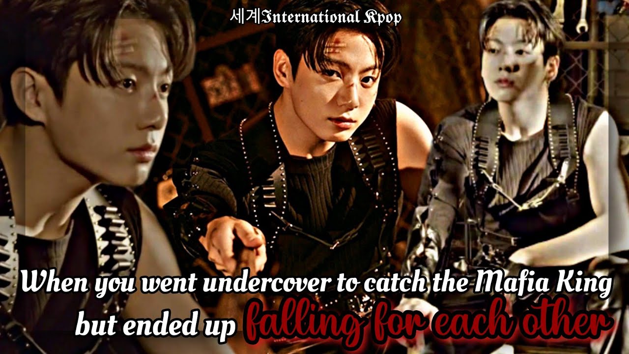 [All Parts] When you went undercover to catch the Mafia King but... | Jungkook Series