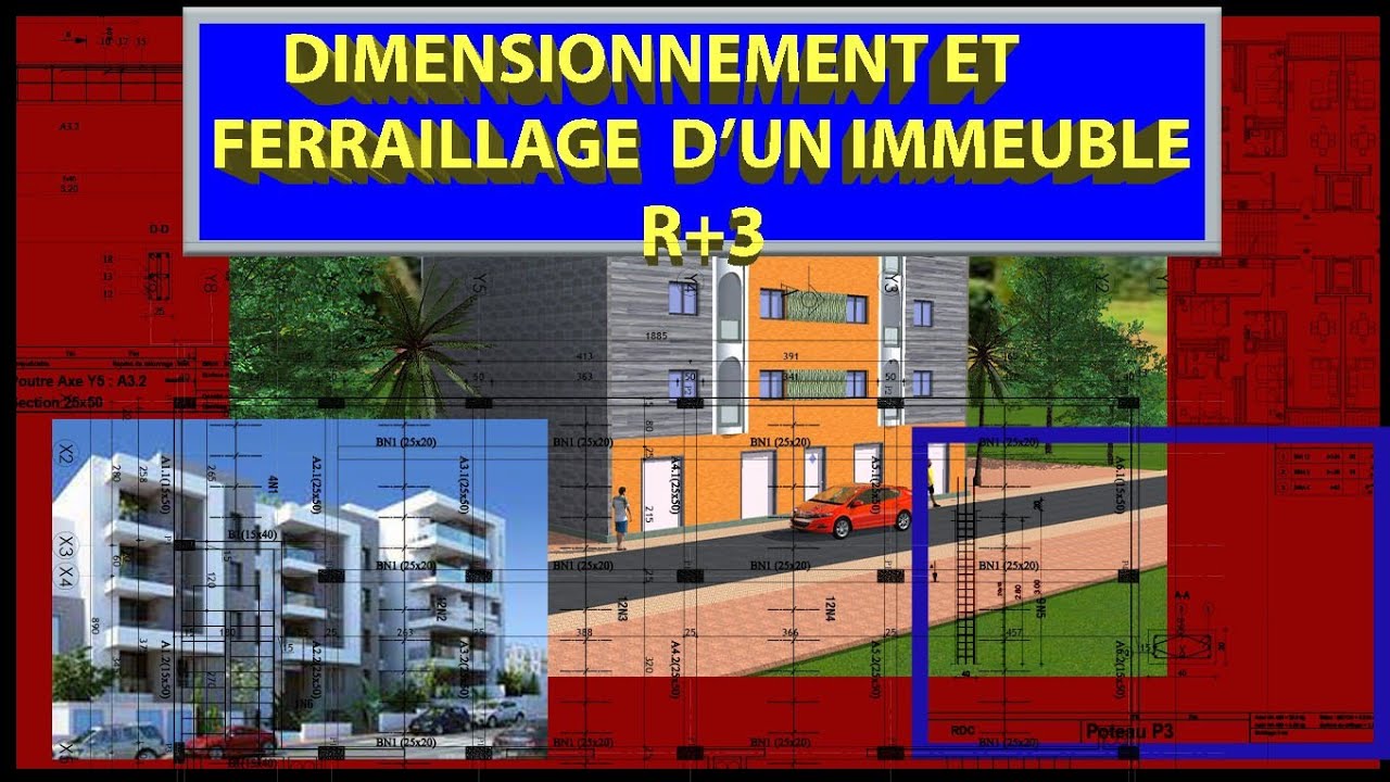 FERRAILLAGE D'UN IMMEUBLE R+3 ..la méthode ici