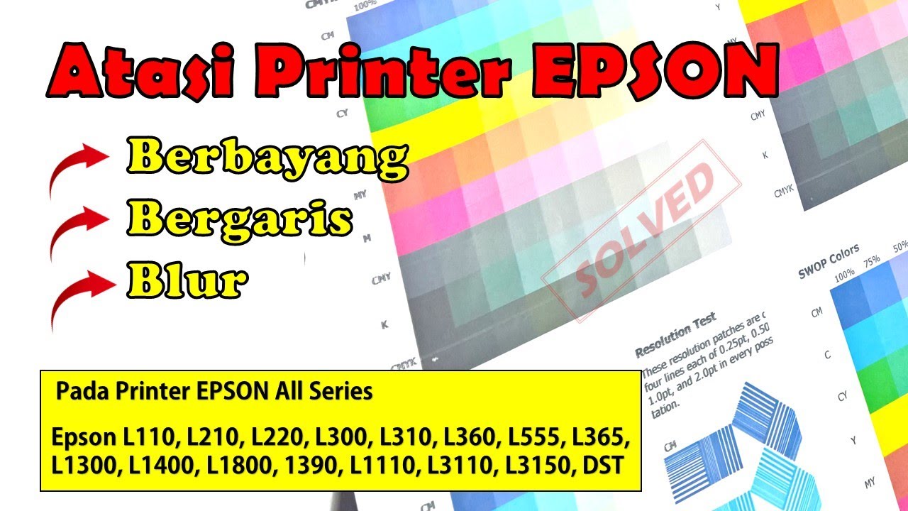 Mengatasi Hasil Cetakan Berbayang dan Blur pada Printer Epson All Series | Print head Alignment
