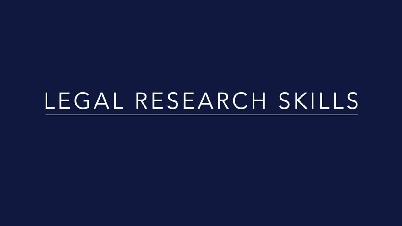 Legal research skills