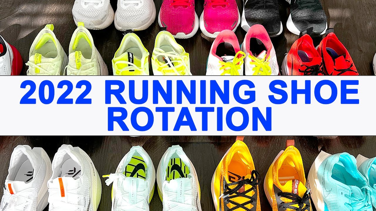 My 2022 Running Shoe ROTATION