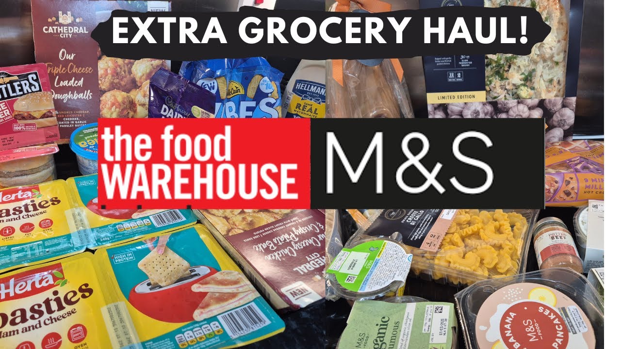 M&S GROCERY HAUL & FOOD WAREHOUSE FOOD SHOP *EXTRA UPLOAD*