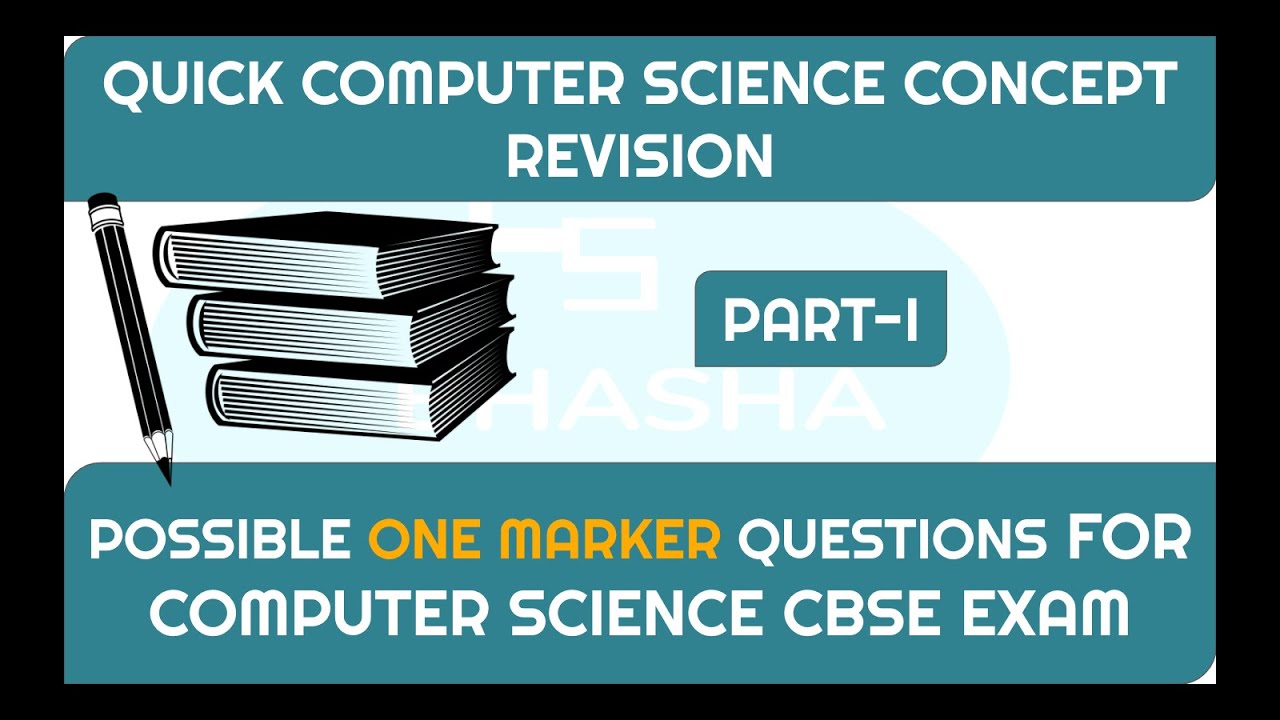 Computer Science - Expected CBSE one marker Questions