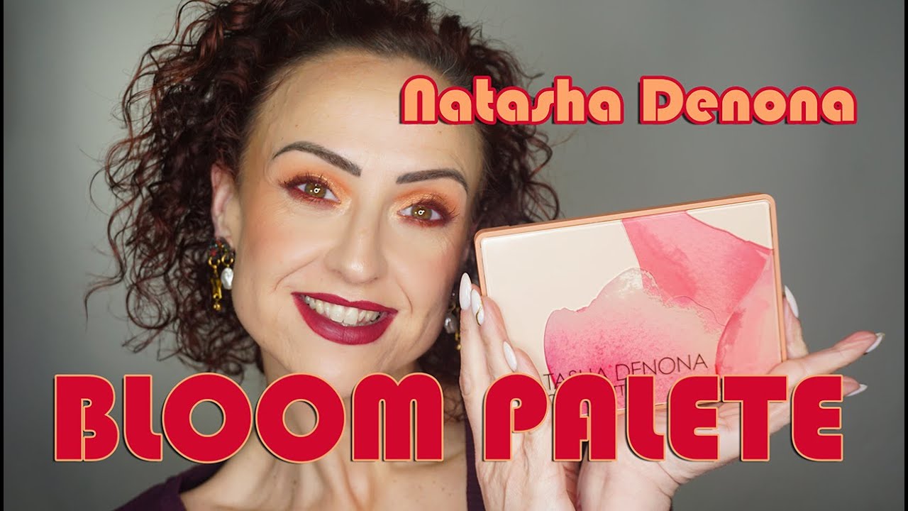 Natasha Denona "BLOOM PALETTE" || Review + Look