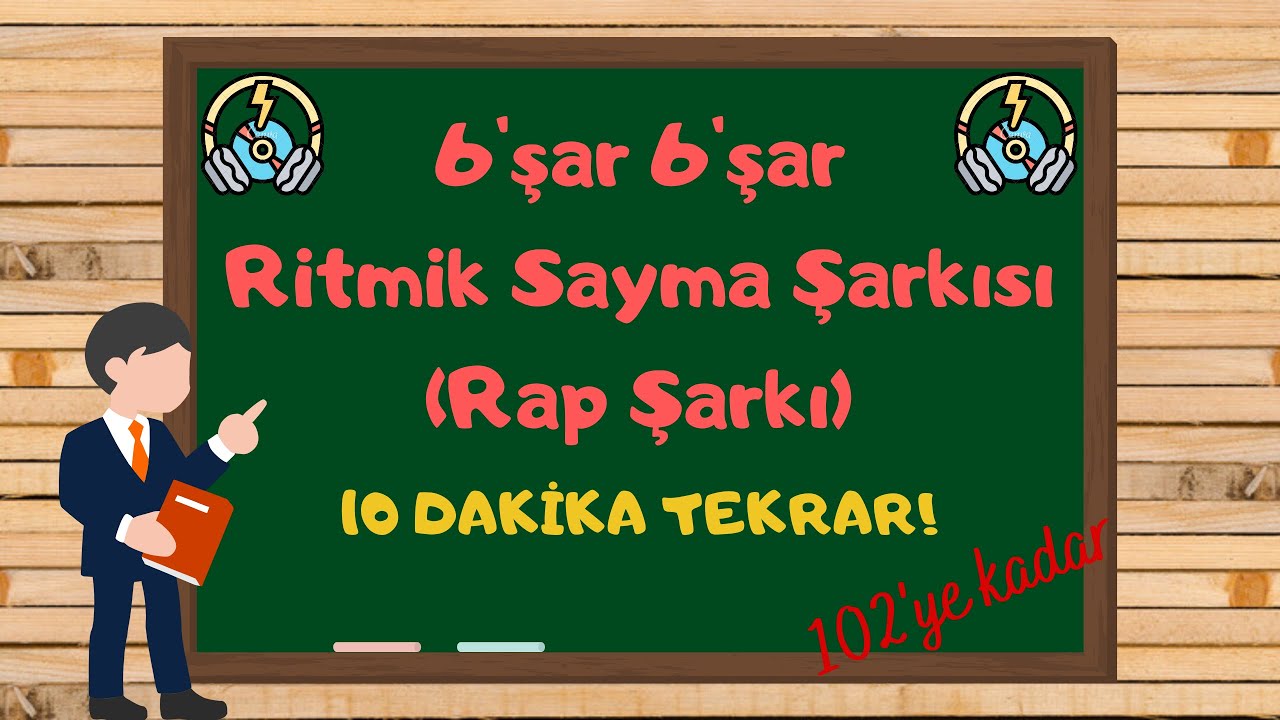 6şar 6şar Ritmik Sayma Şarkısı (Rap) | 100'e Kadar Altışar Altışar Ritmik Saymalar - Bol Tekrar