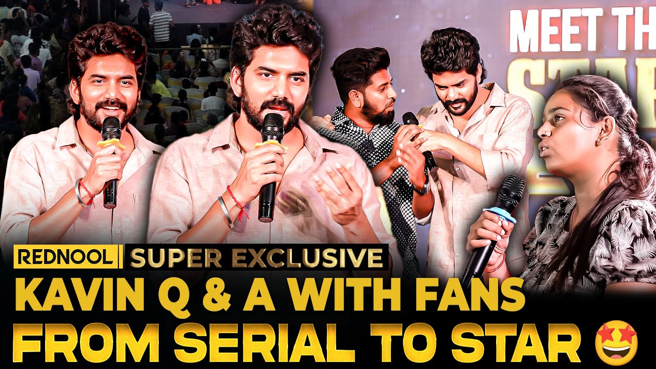 GVM & Simbu Sir குடுத்த Surprise 😍 - Kavin Fans Meet | Aaditi Pohankar, Preity Mukhundhan | STAR