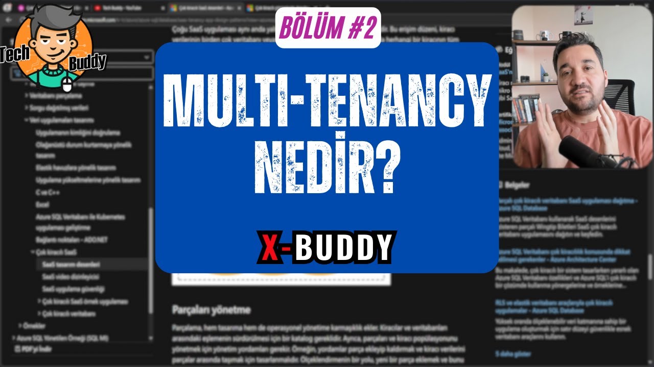 Multi-Tenancy Nedir | X-Buddy Bölüm 2
