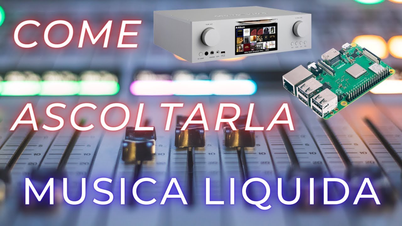 Musica liquida come riprodurla, metodi e sistemi per ascoltarla