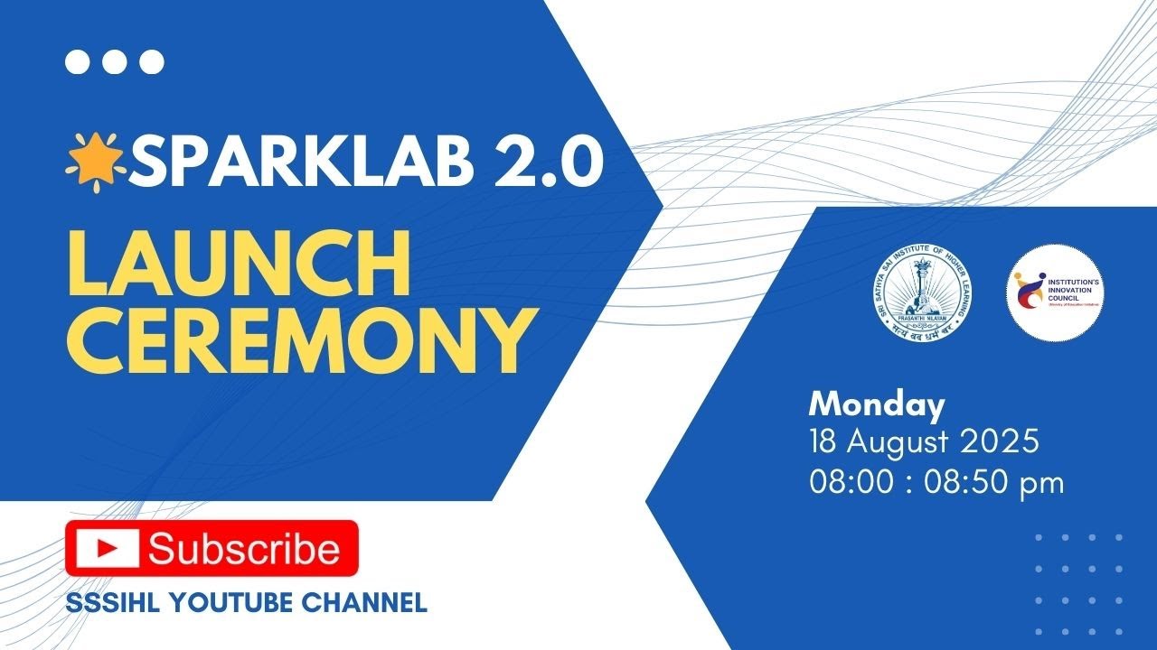 Inaugural ceremony-Sparklab 2.0 || Powered by SSSIHL