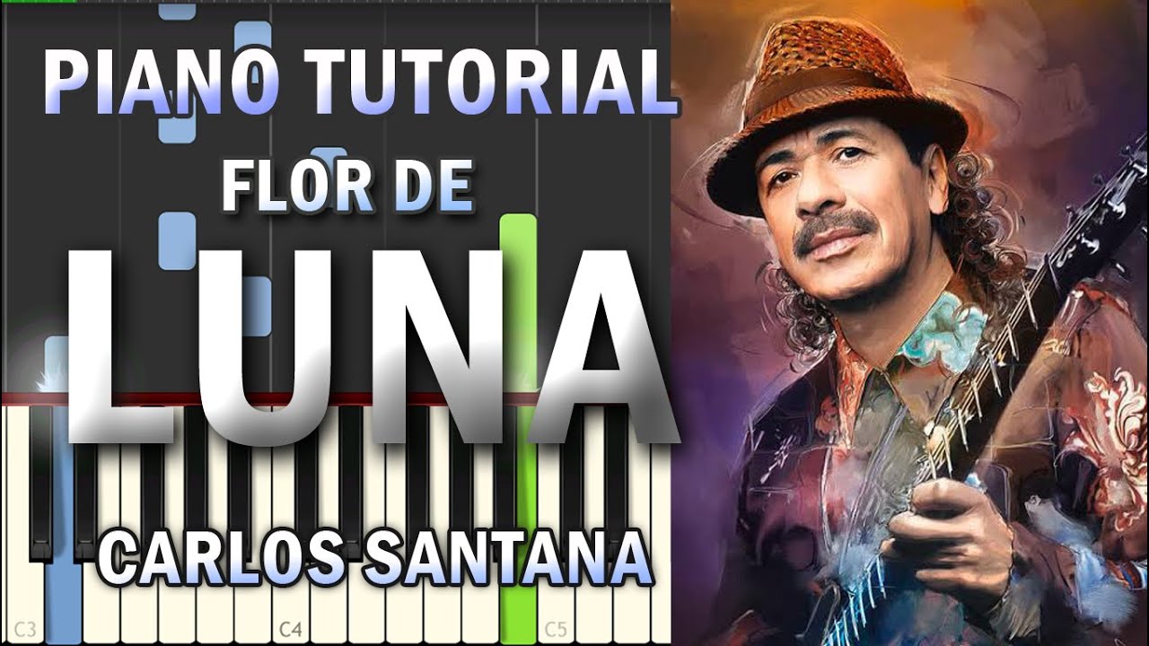 Carlos Santana - Flor de Luna | Piano Synthesia