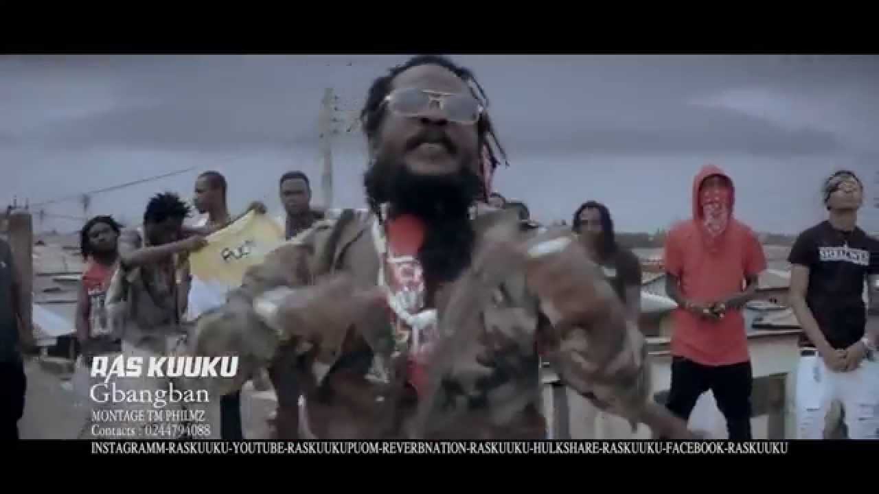 Ras Kuuku - Gban Gban (Official Visual Video) 2015