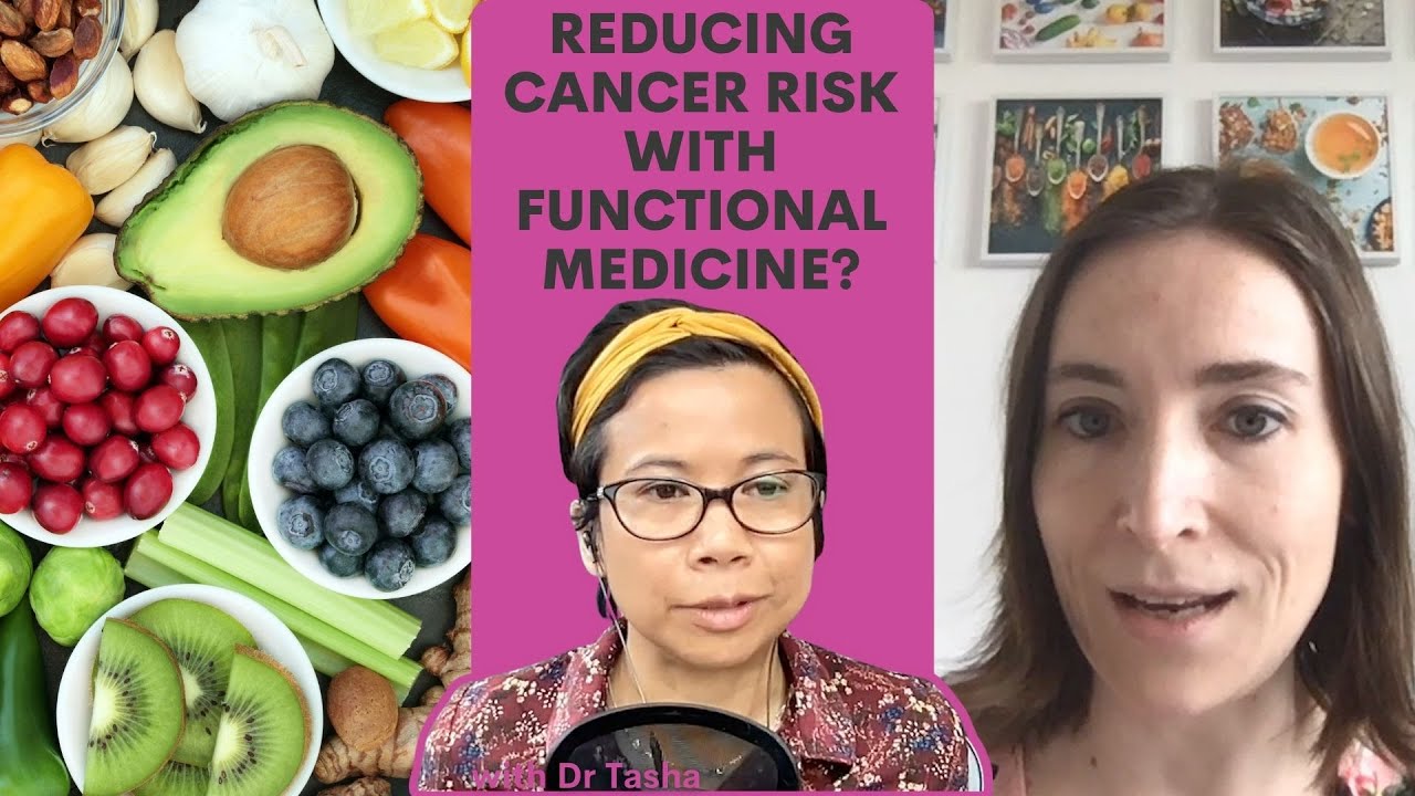 How can functional and integrative medicine help a cancer diagnosis? with Dr Tasha