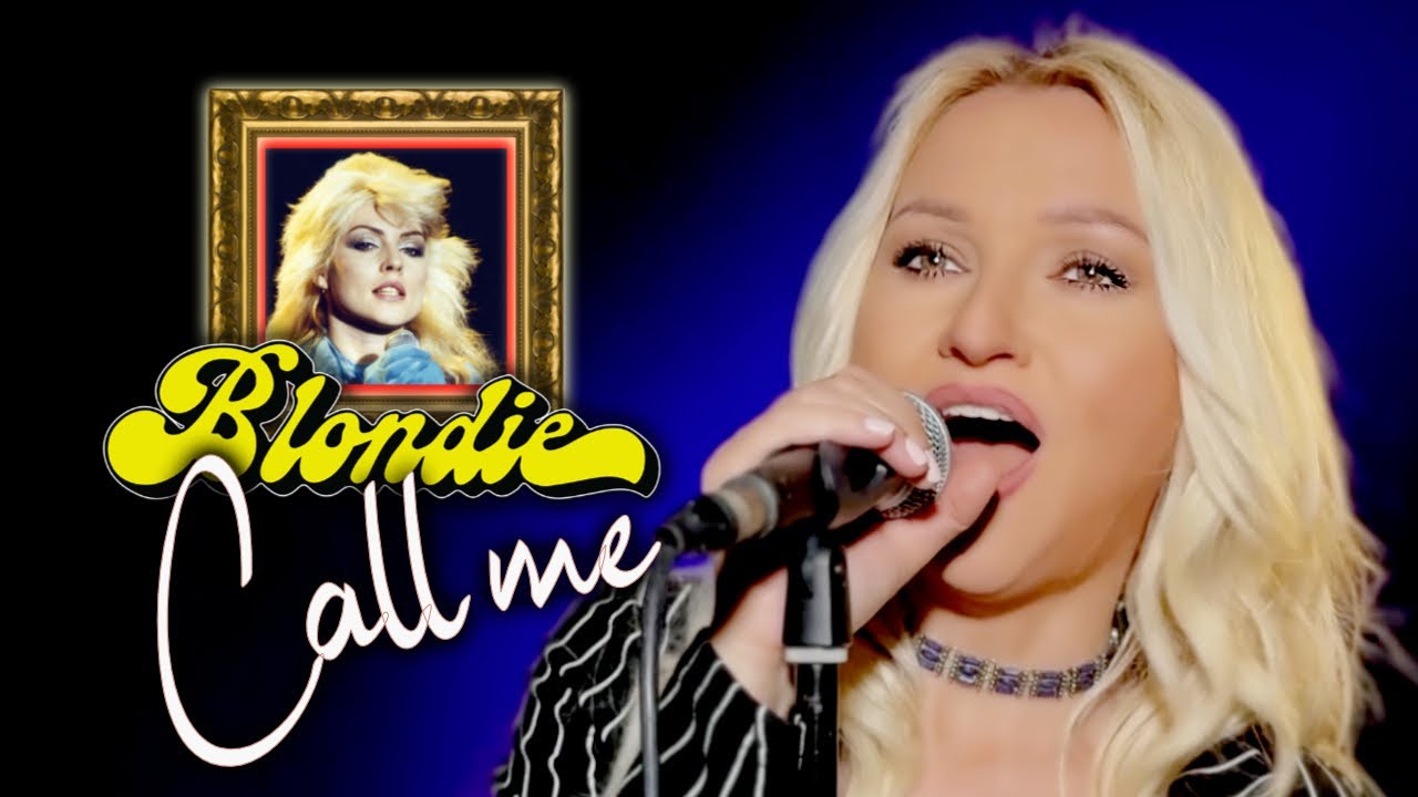 Call me - Blondie (Alyona)