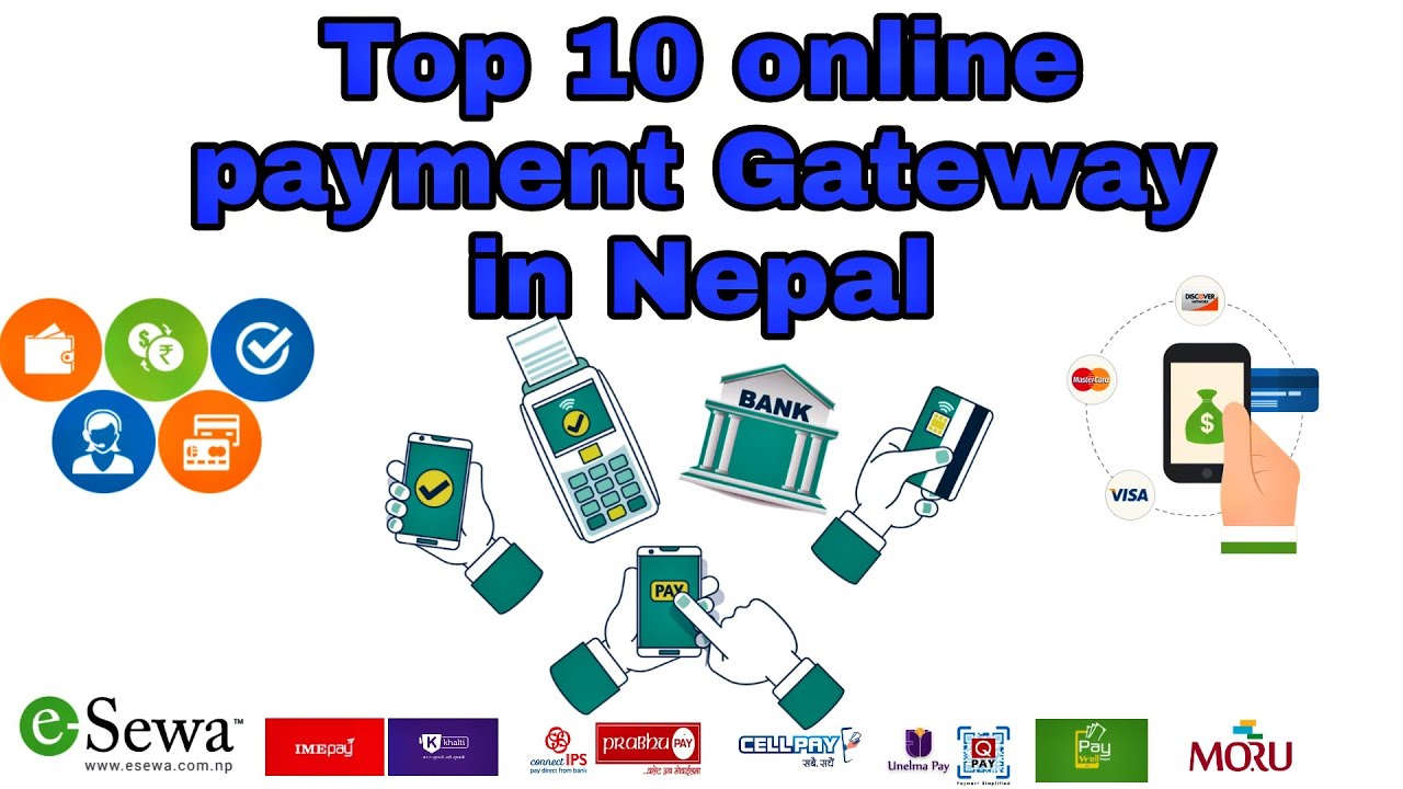 Top 10 payment gateway in nepal ( ime pay , khalti, esewa, prabhu pay , moru, q pay , etc)