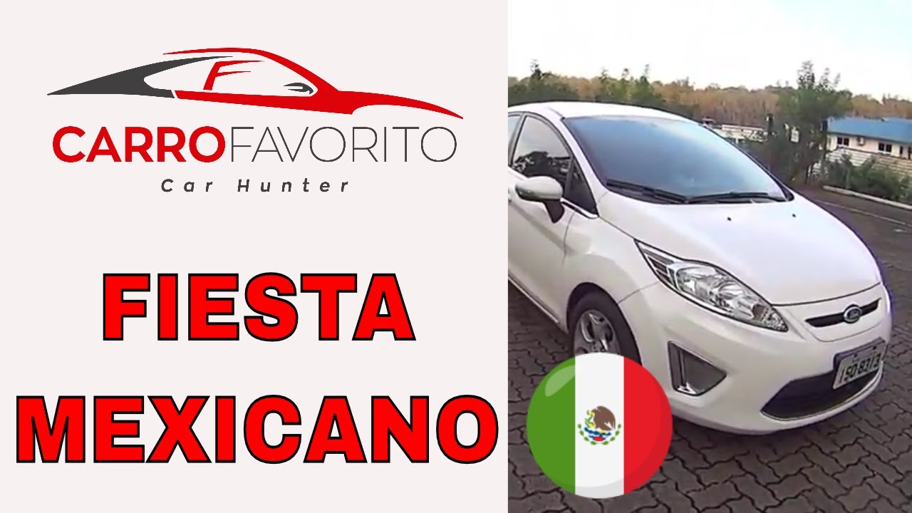 Carro Favorito da Semana #3 :: Ford New Fiesta 1.6 2012 Mexicano