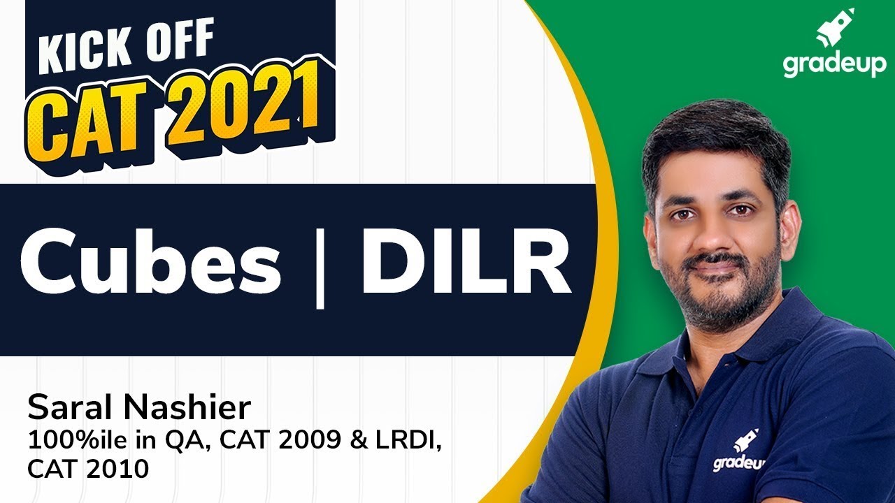 Crack CAT 2021 | Cubes | Data Interpretation & Logical Reasoning | Saral Nashier | Gradeup
