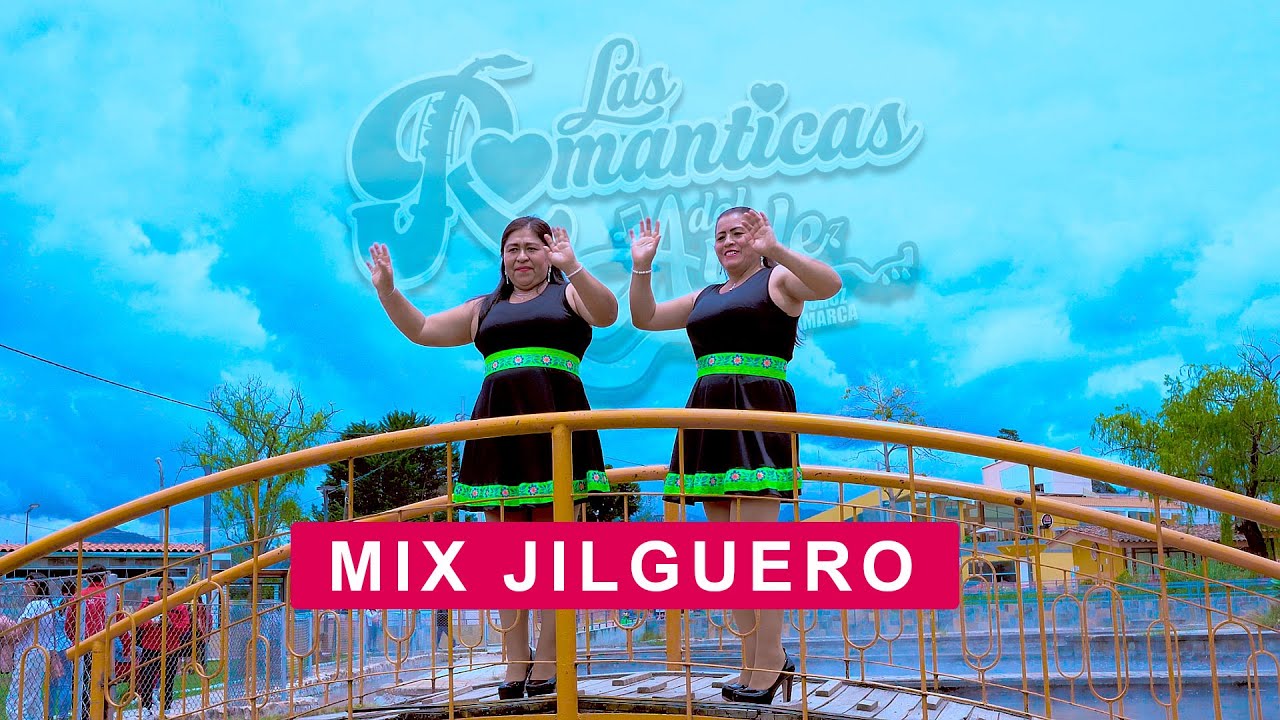 Las Romanticas del Ande  - Mix Jilguero - Estrenos 2022  Video Oficial  UHD 4K