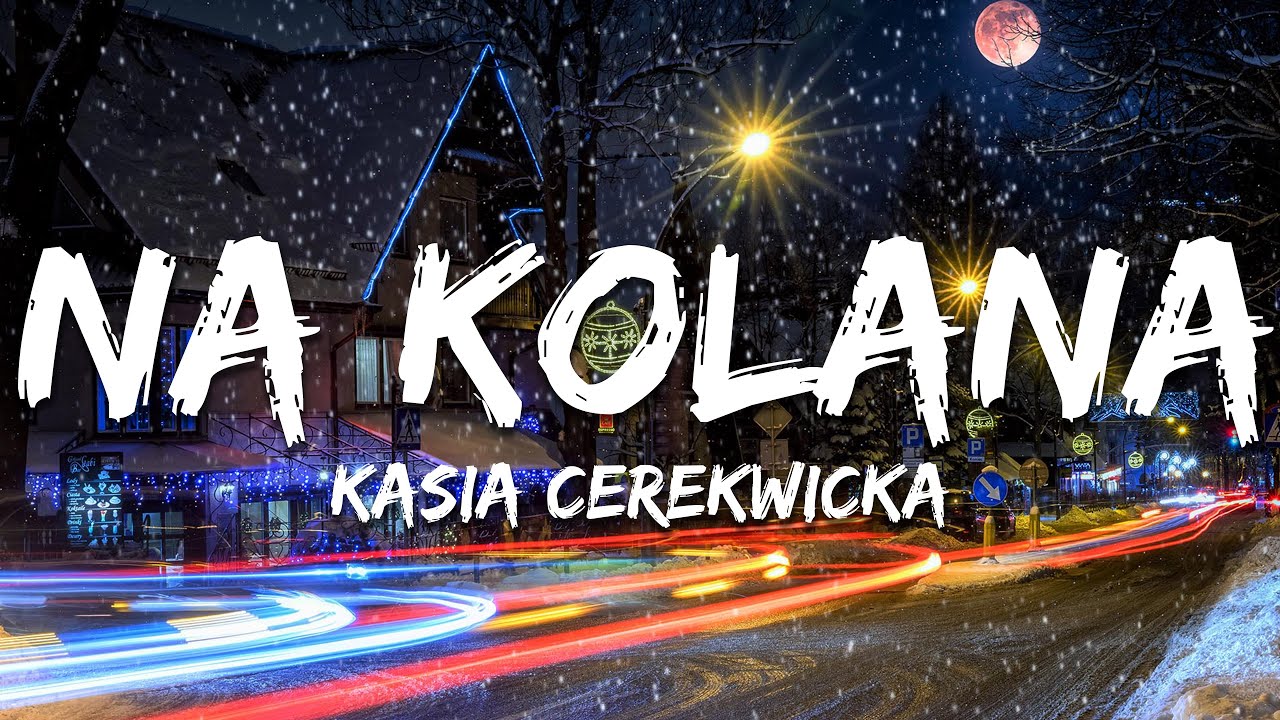 Kasia Cerekwicka - Na Kolana (Tekst/Lyrics)