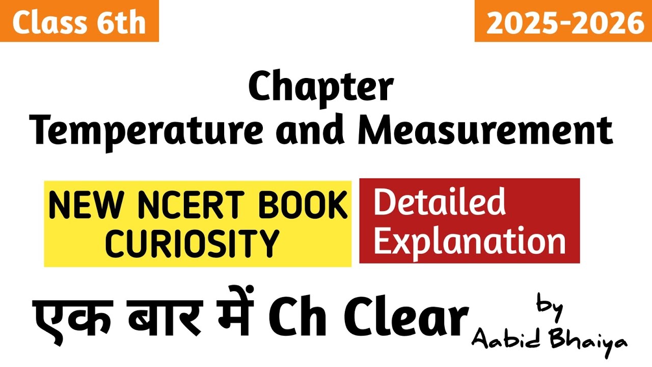 Temperature and Measurement Class 6 | Ek Baar Mein Chapter Clear | Aabid Bhaiya