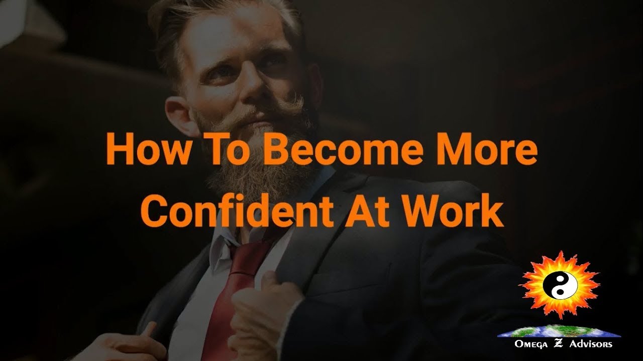 Faking Confidence At Work Effectively to Secure Success