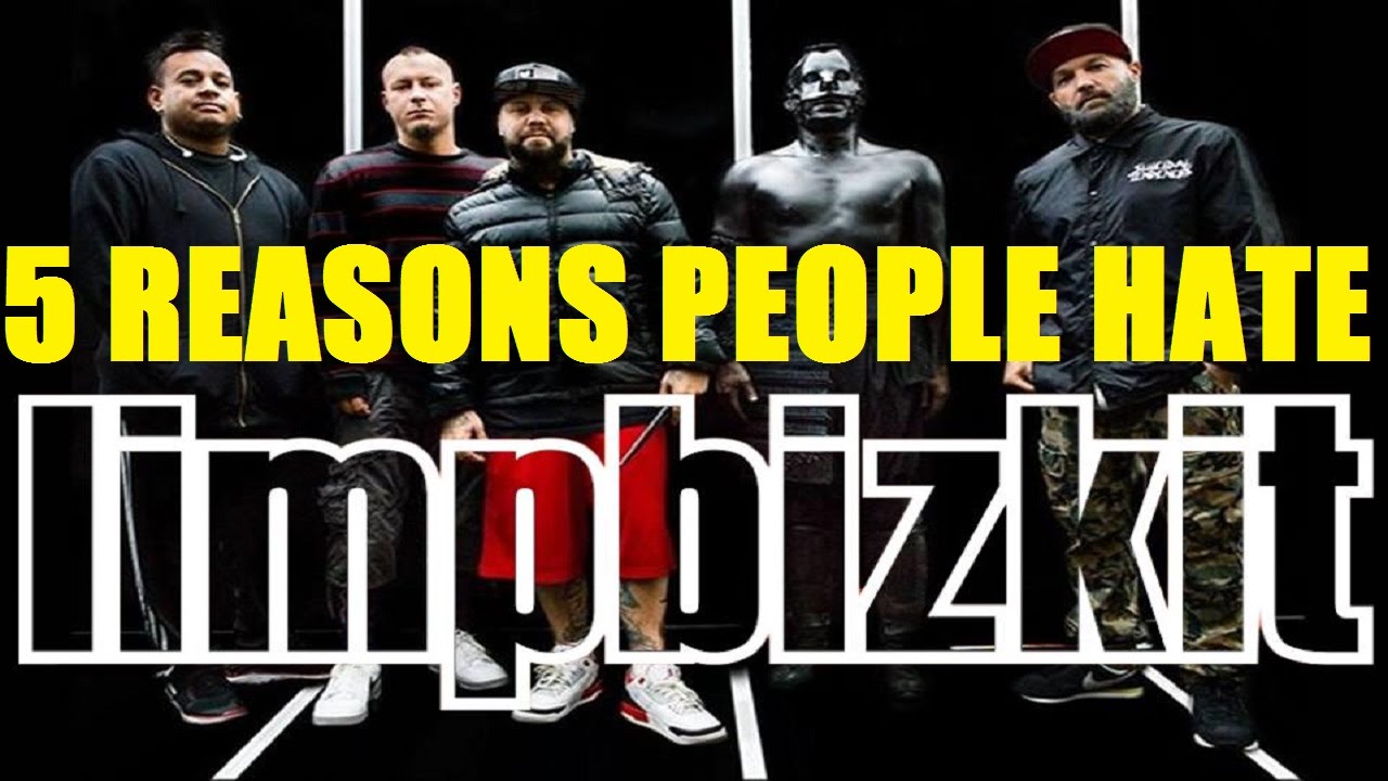 5 Reasons People Hate LIMP BIZKIT