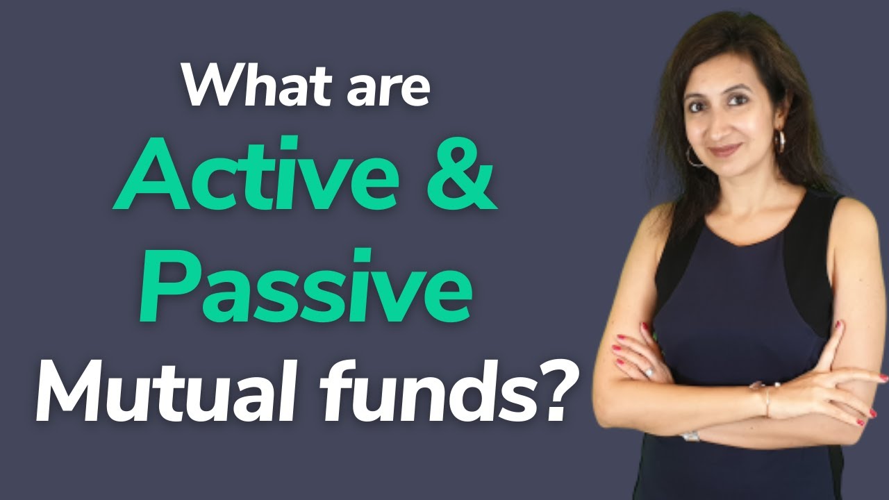 Active and Passive Mutual funds - Mutual funds for beginners | Groww Mutual fund