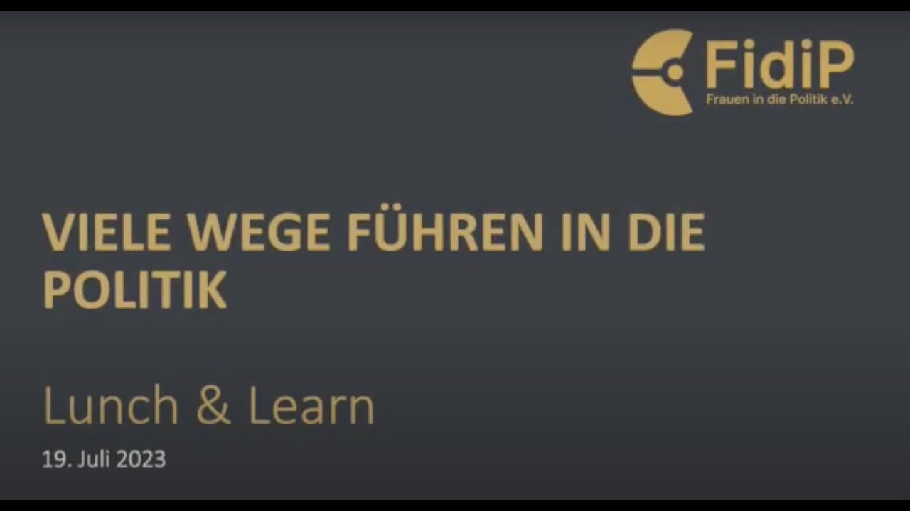 FidiP Lunch & Learn: Neue Wege in die Politik
