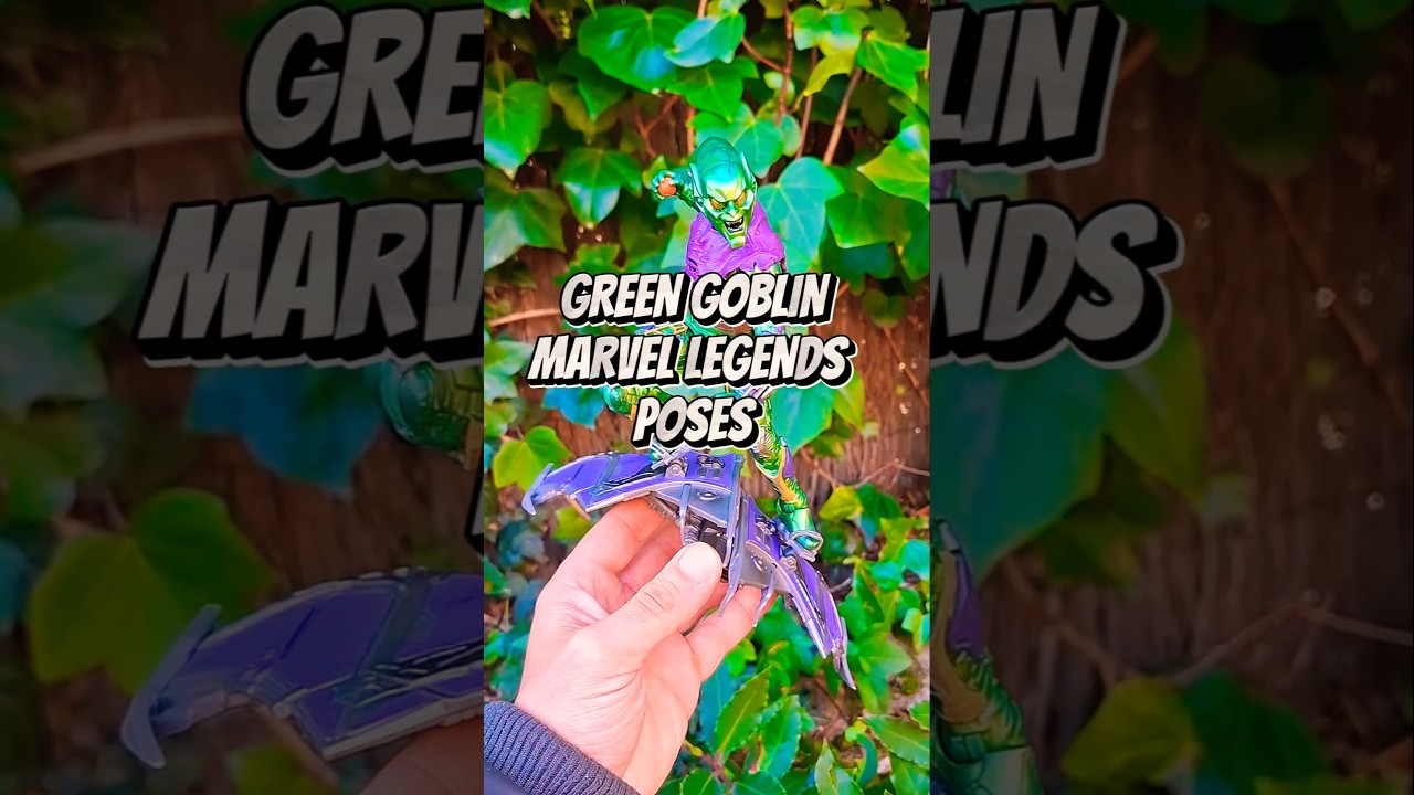 GREEN GOBLIN MARVEL LEGENDS POSES 