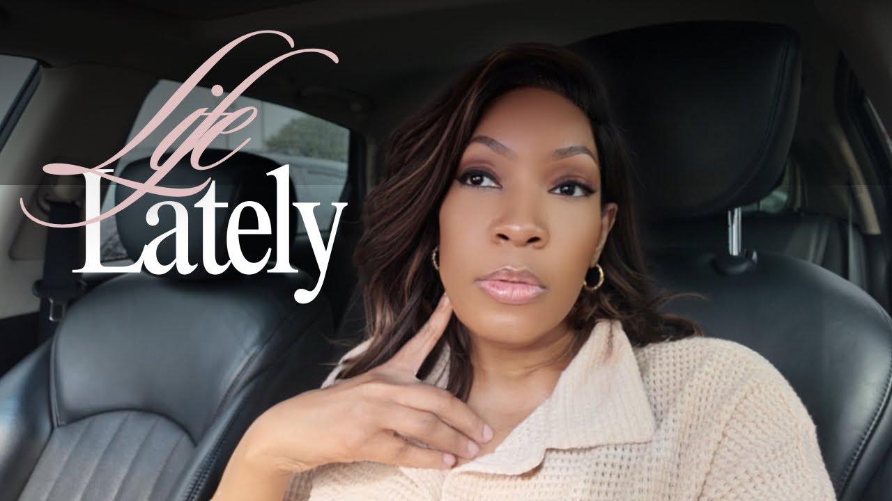 Life Lately | I’ve Lost a Lot in Life & This Was Just Another Test!