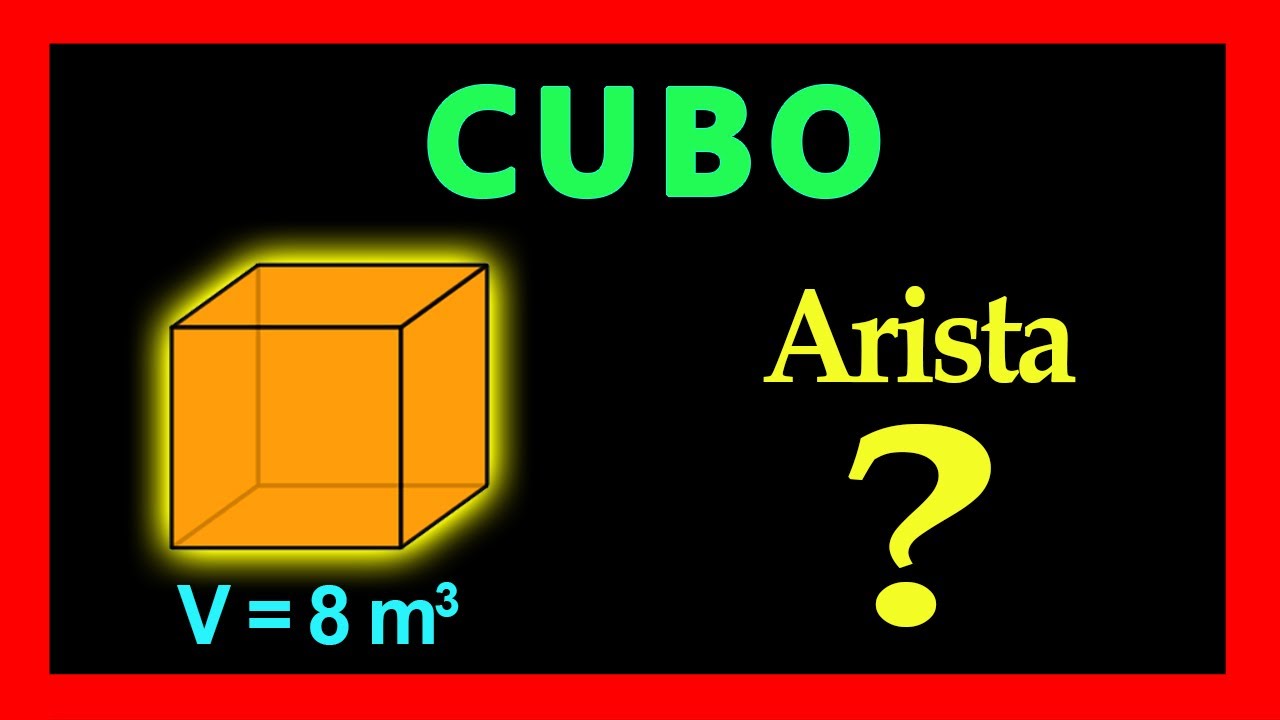 ✅👉 Arista de un cubo dado su volumen  ✅ Sacar la Arista de un Cubo