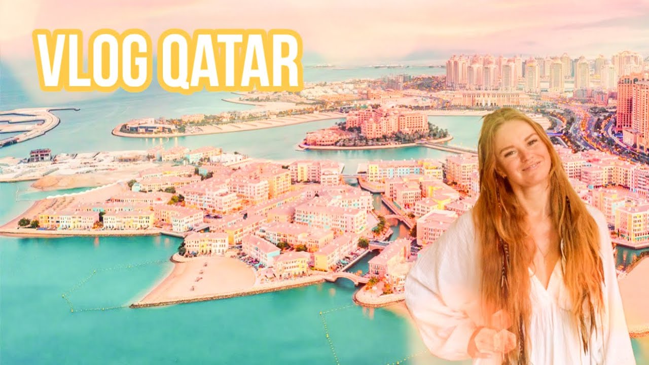 VLOG | Qatar | Doha sity | Rondvill | Qatari Society of Algannas | Katara Cultural Village