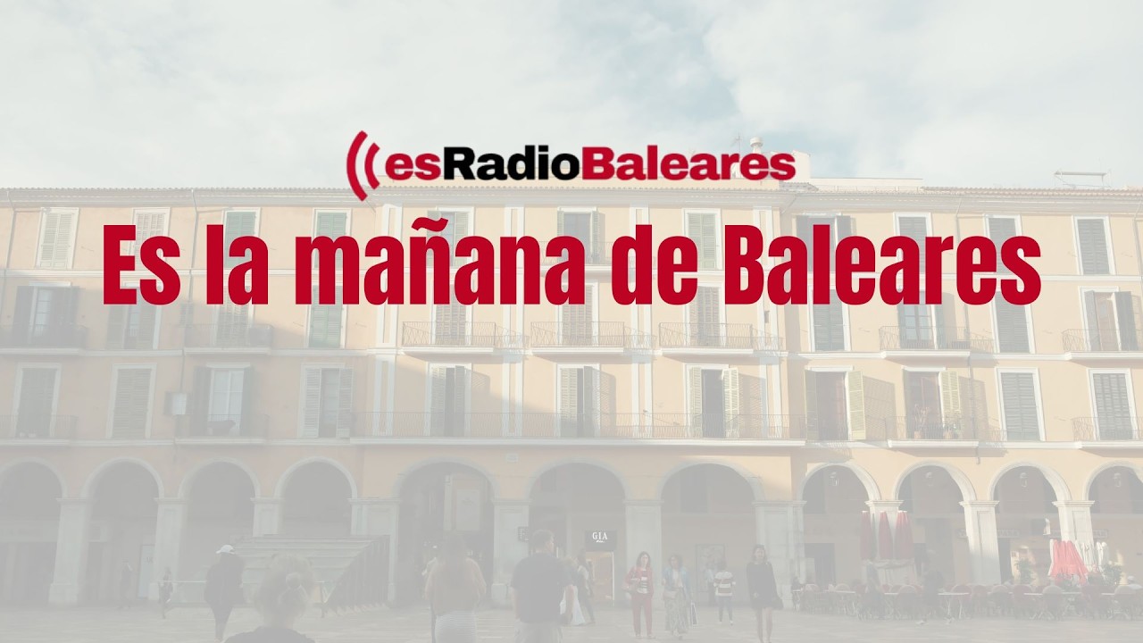 Directo Es la mañana de Baleares 19/03/26