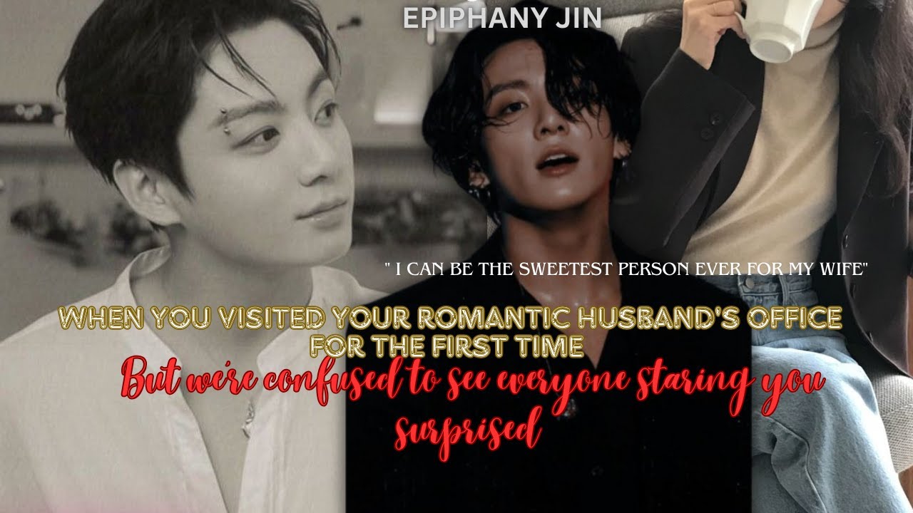 ONESHOT || When you visited your romantic husband's office for the first time.. #jungkookff