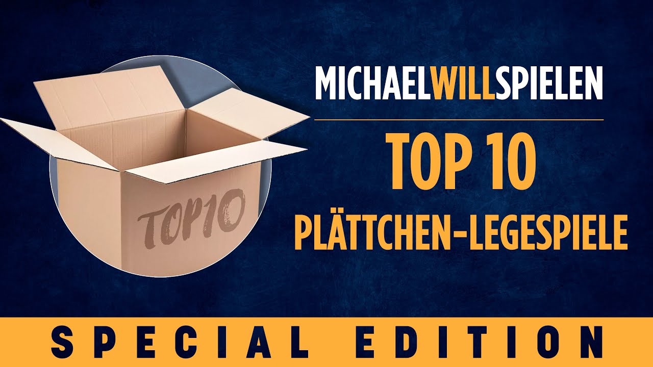 TOP 10 &ndash; PL&Auml;TTCHEN&ndash;LEGESPIELE &ndash; MICHAEL WILL SPIELEN
