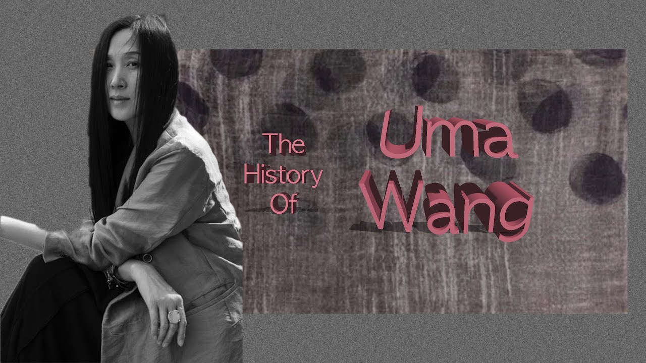 The History Of Uma Wang