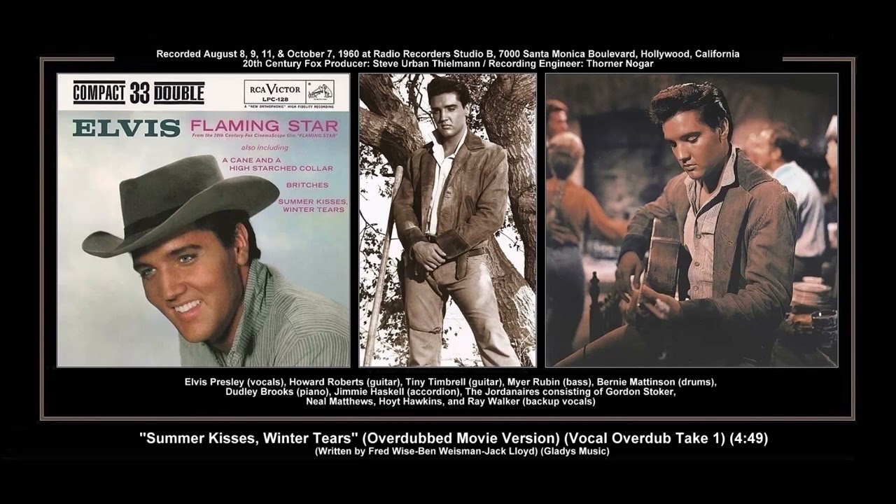 *(1960) RCA ''Summer Kisses, Winter Tears'' (Overdubbed Movie Version Overdub Take 1) Elvis Presley