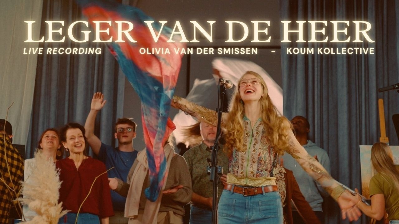 Leger van de Heer (Live) — Olivia Van Der Smissen - KOUM Kollective