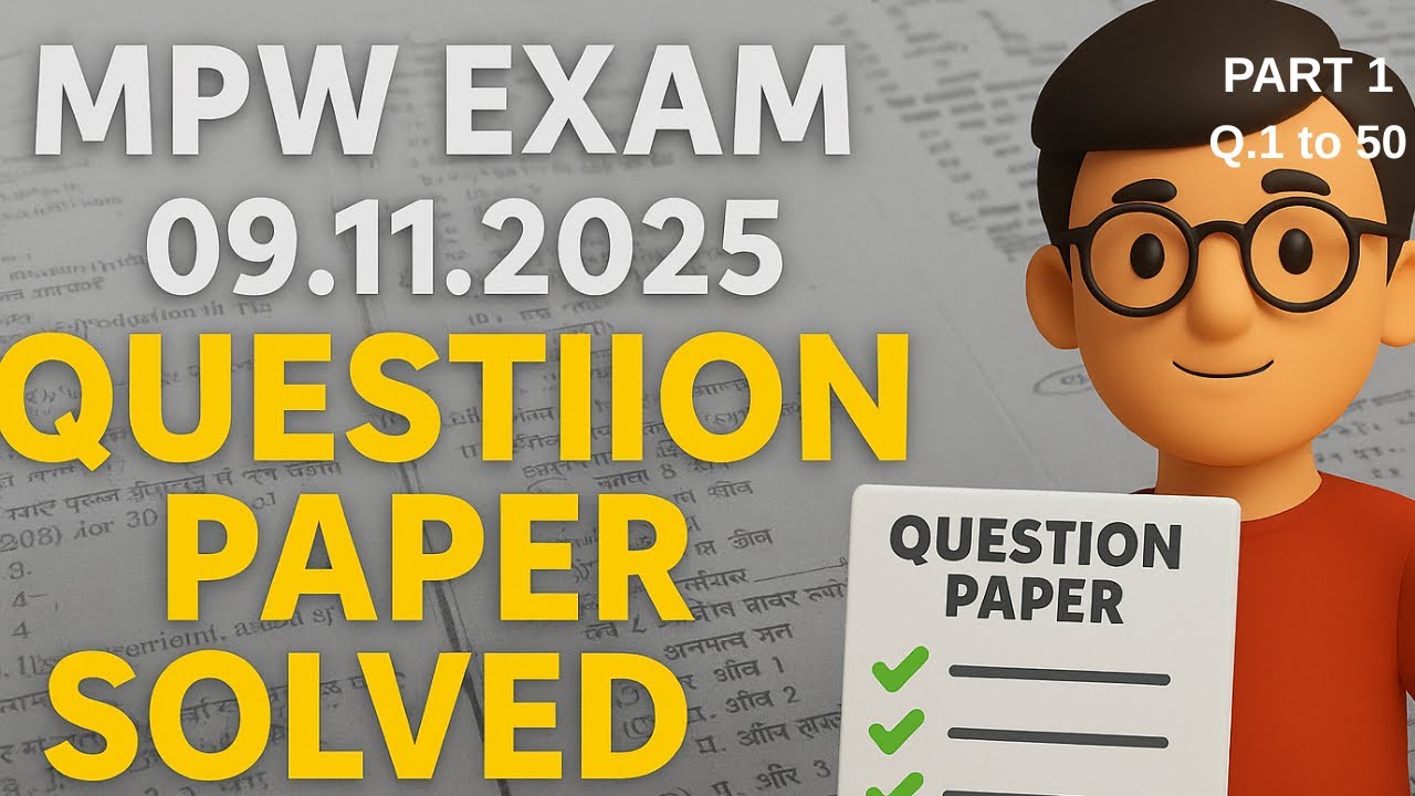 MPW Nursing 2025 l CG Vyapam MPW Exam 09.11.2025 | Question Paper Solution & Detailed Explanation |