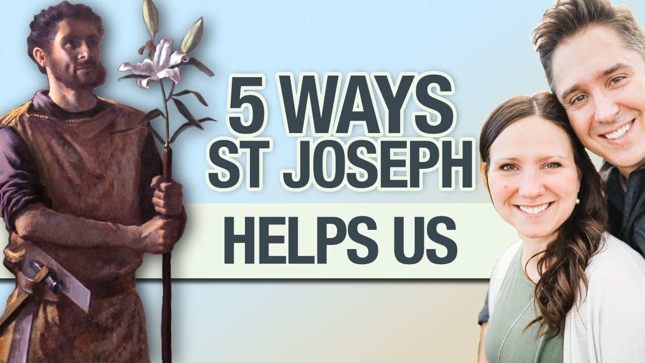 ST JOSEPH: 5 Ways He Can Help (Catholic)