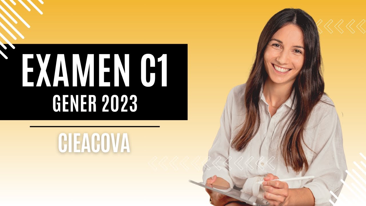 Correcció de l'EXAMEN de Gener de 2023 del nivell C1 - CIEACOVA