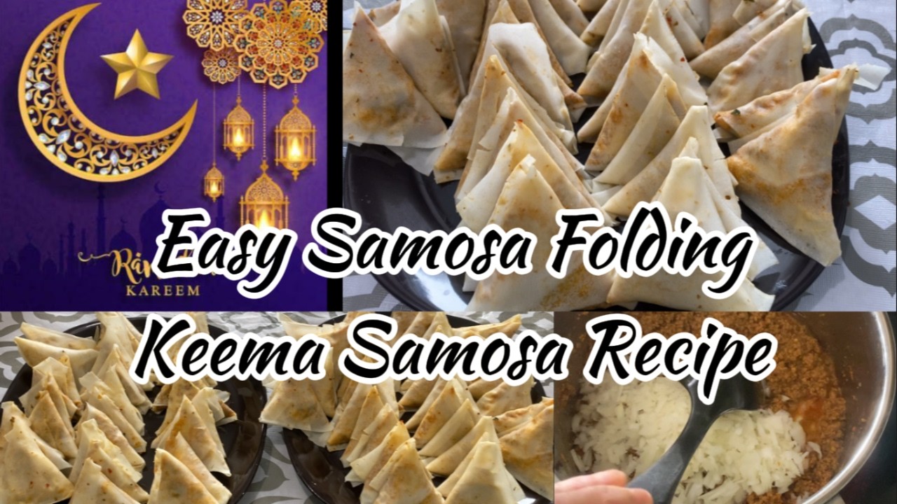 How to fold Samosa / Keema Samosa Recipe / Easy to Fold Samosa / Ramadan and Eid Preparation
