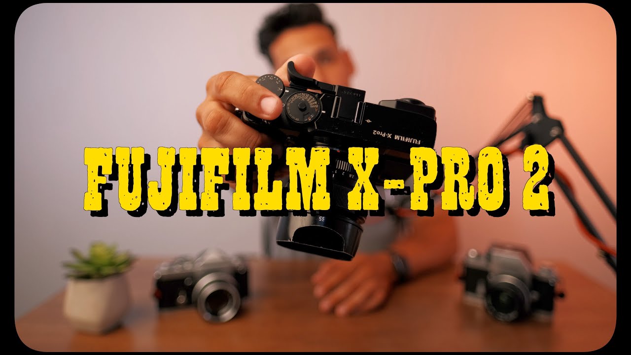 Let's Talk About the Fujifilm X Pro 2