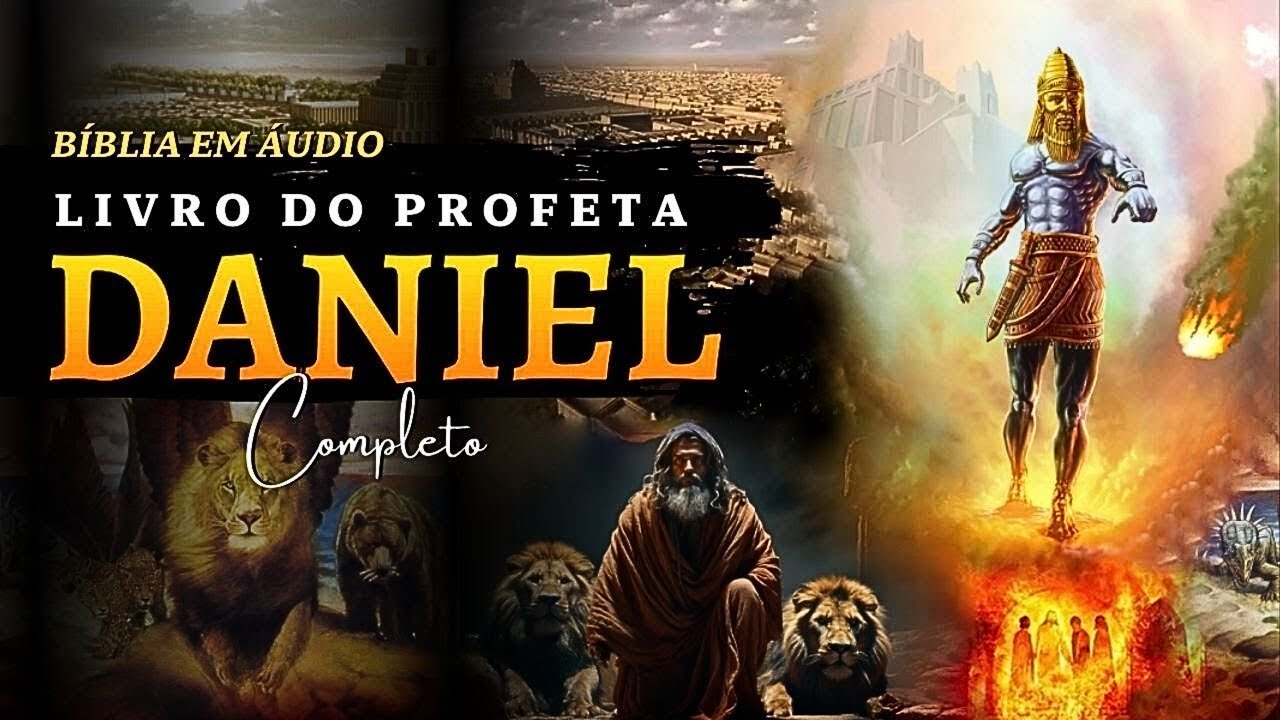 LIVRO DO PROFETA DANIEL ANTIGO TESTAMENTO (COMPLETO / BÍBLIA NARRADA)