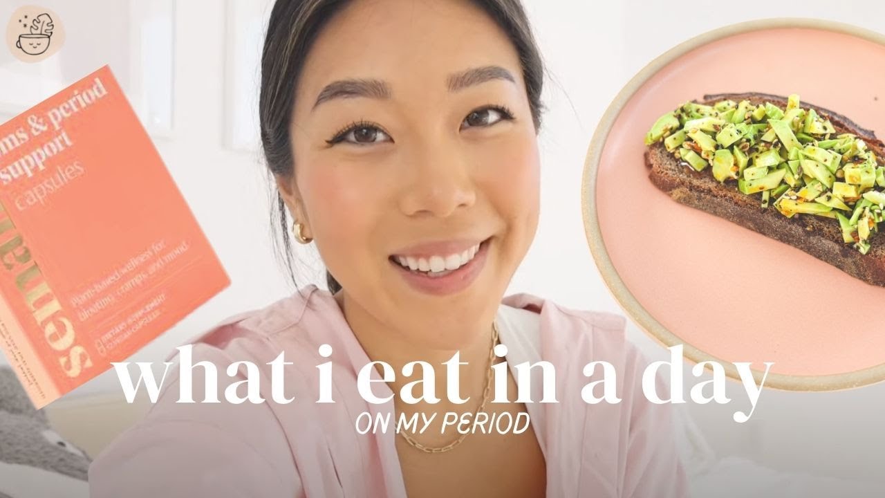 What I Eat on My Period + Natural Remedies You Need to Try! | Vegan & Gluten Free